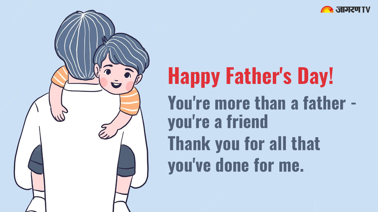 Happy Father’s Day 2022: Wishes, Quotes, Messages, Greeting Cards ...