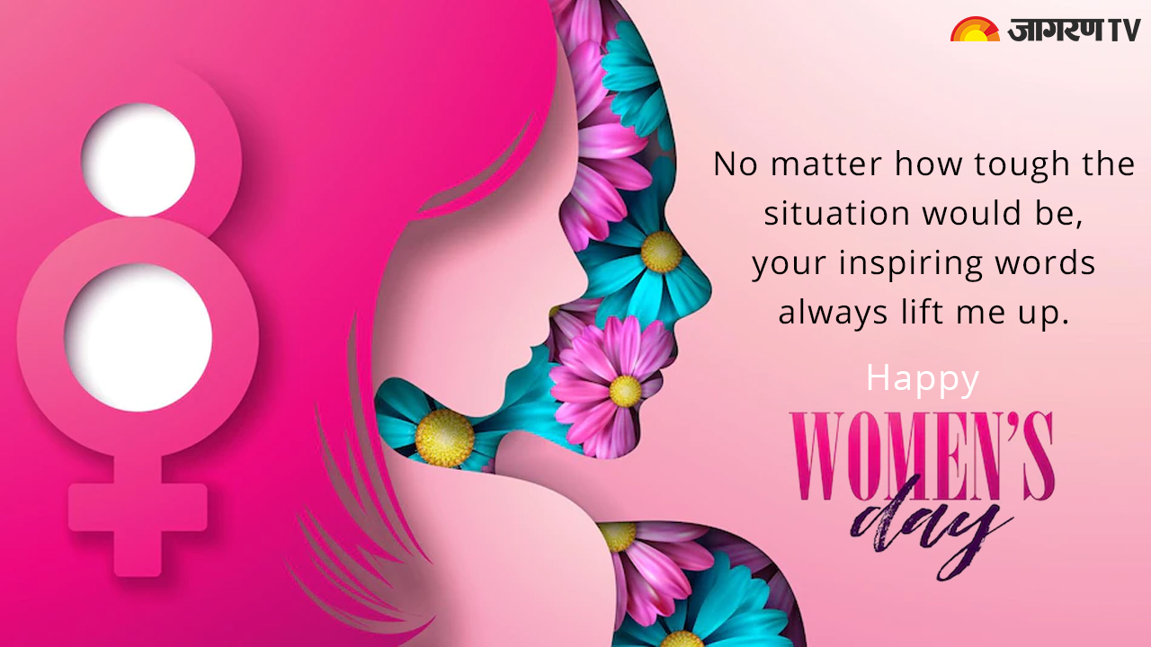 International Women's Day 2022: Wishes, Quotes, Messages, Slogans ...