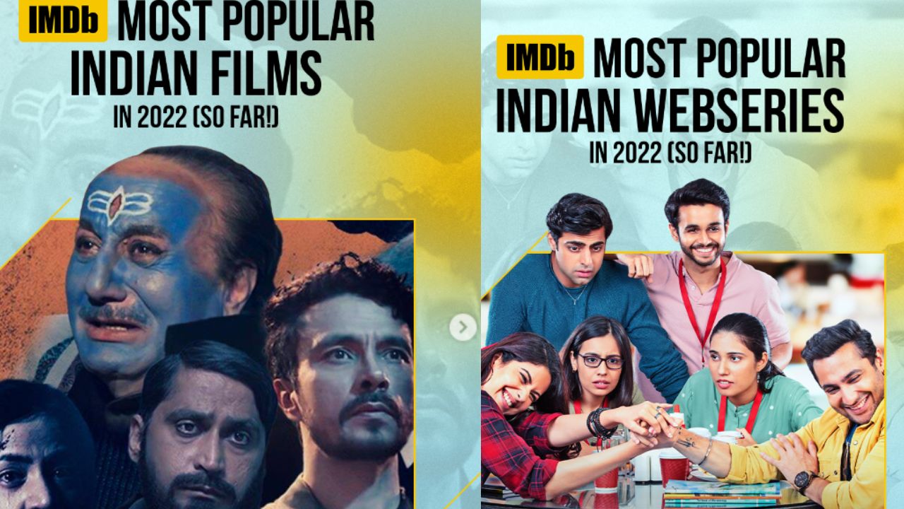 IMDB releases the list of top 10 best web series & films; Kashmir Files & Campus diaries tops the list