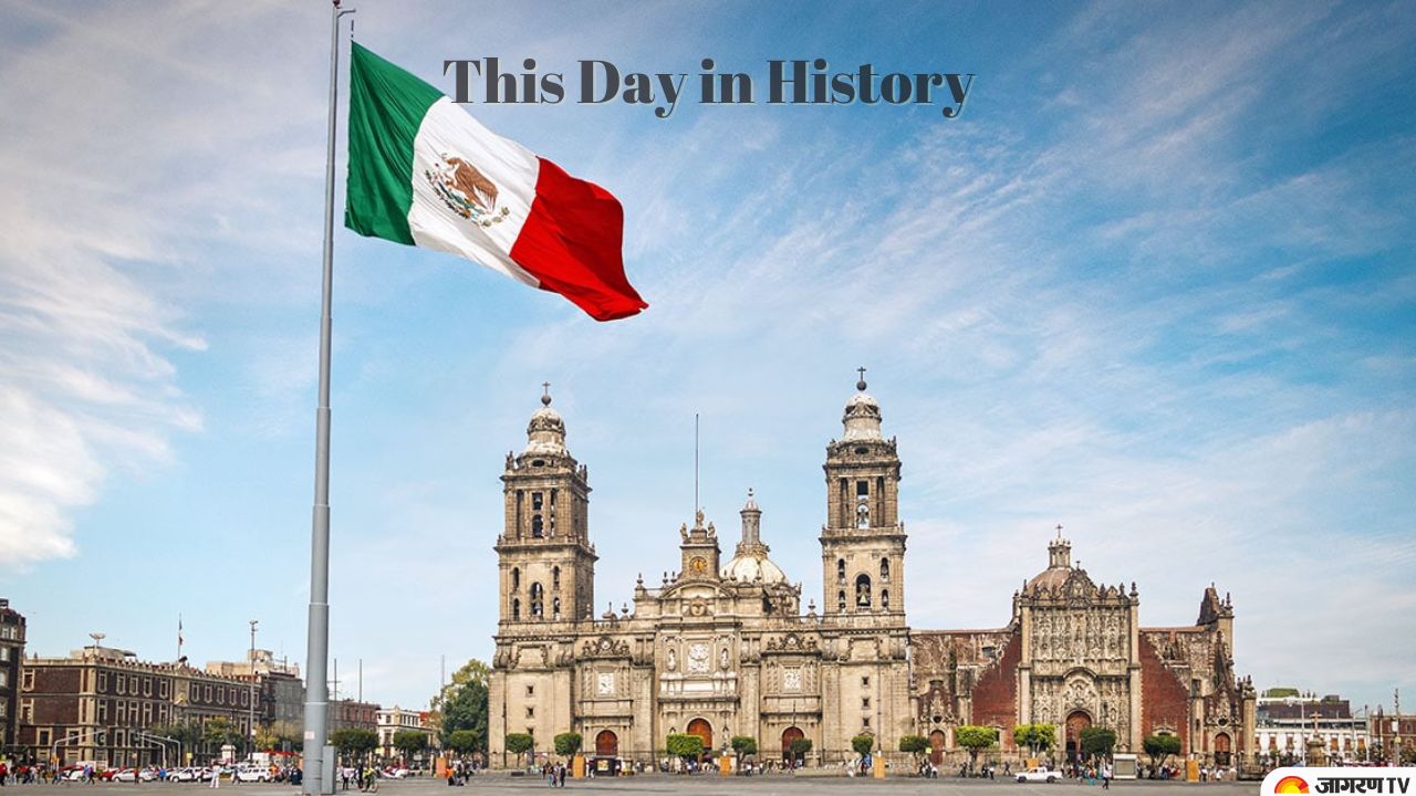 This Day in History 16 September From Mexico Independence Day to