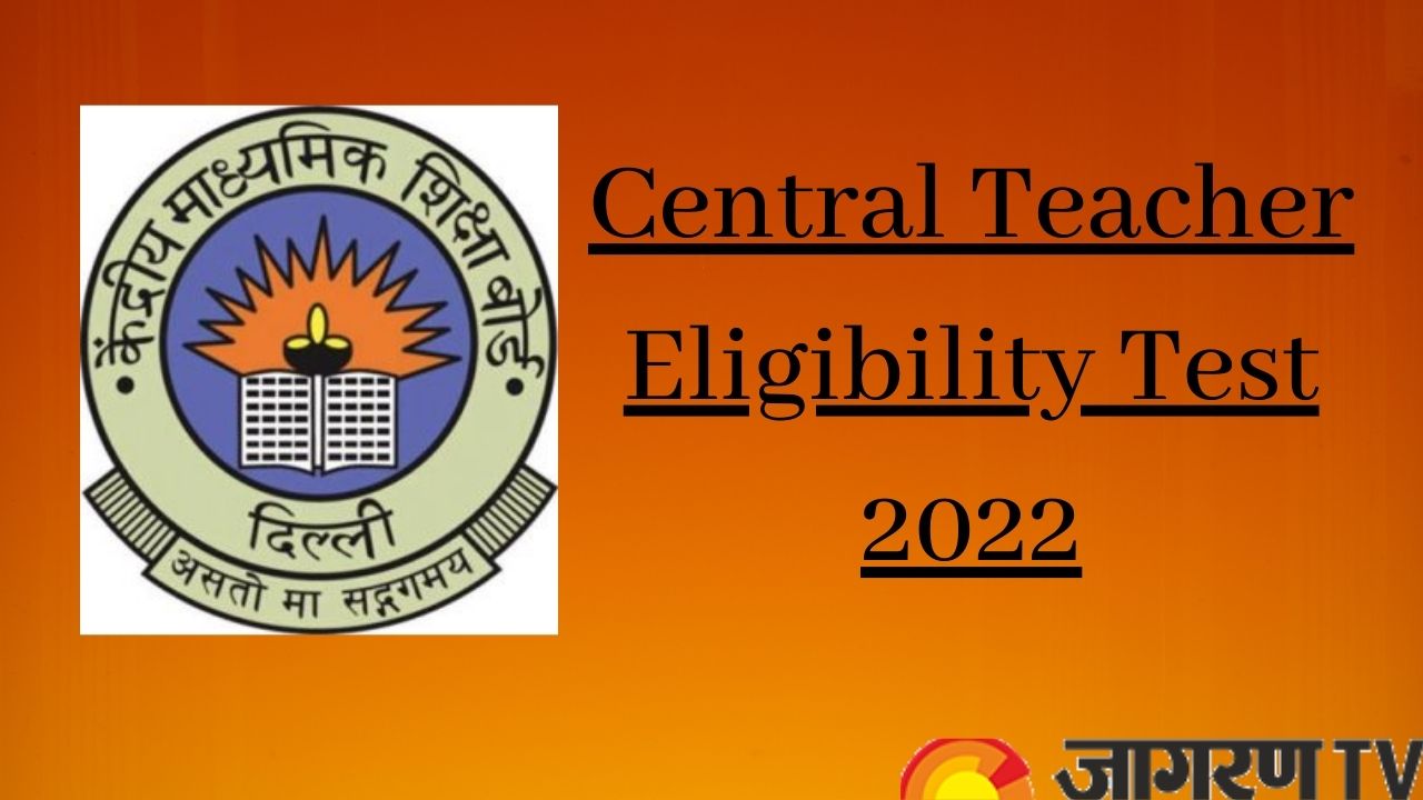 CTET Exams 2022: Exams Date announced for CTET exams, check schedule and guidelines here