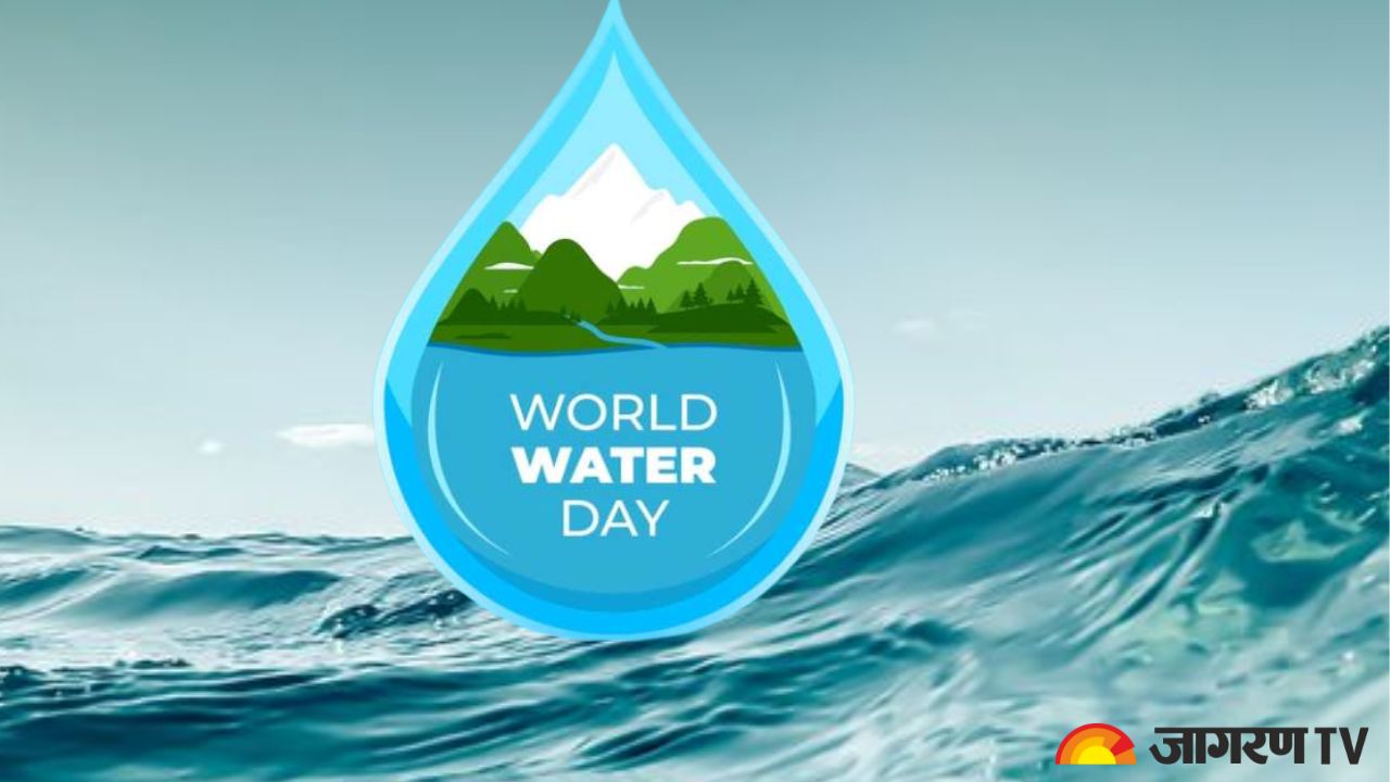 World Water Day 2024 विश्व जल दिवस कब मनाया जाता है? जानें 2024 की थीम