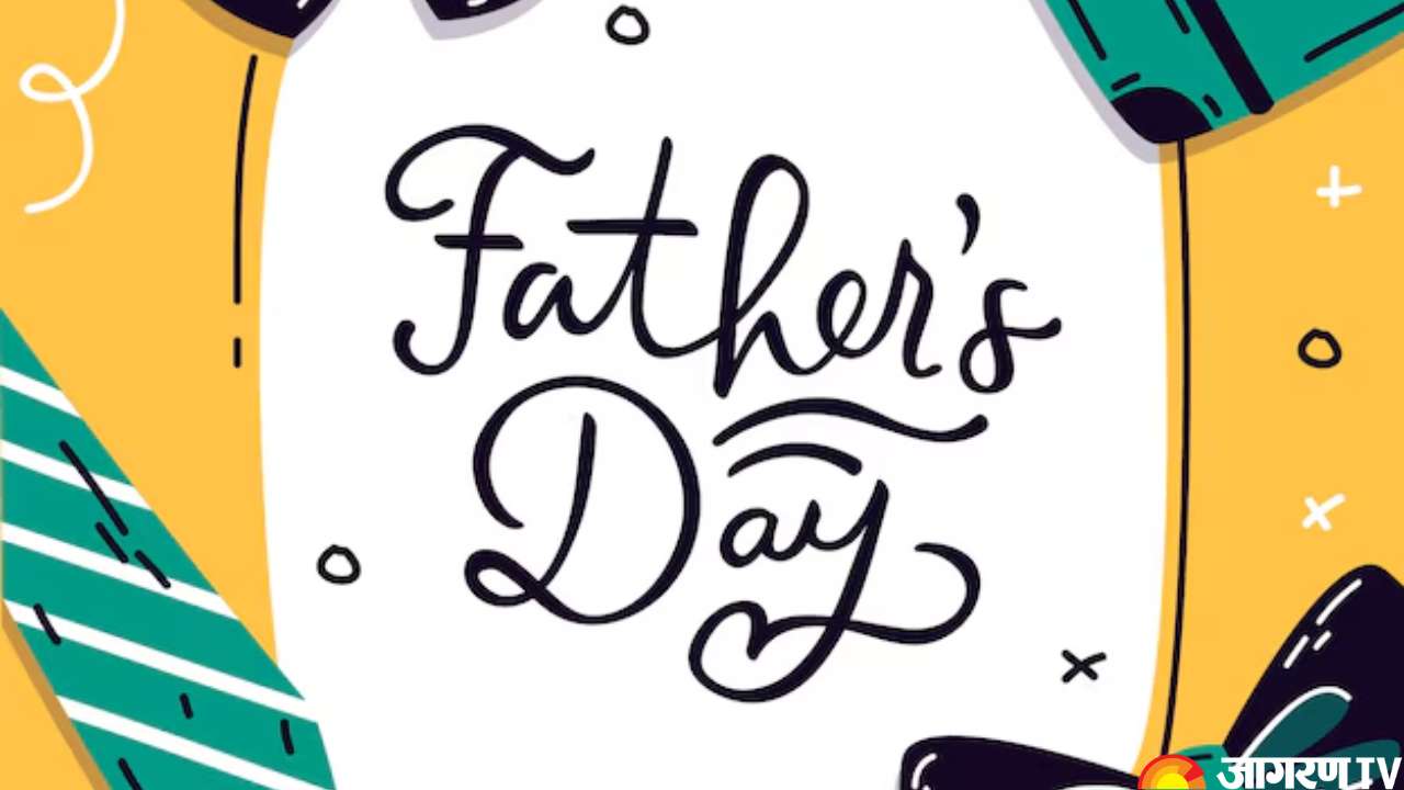 Father’s Day 2024 Date, History, Significance, and Celebration Ideas