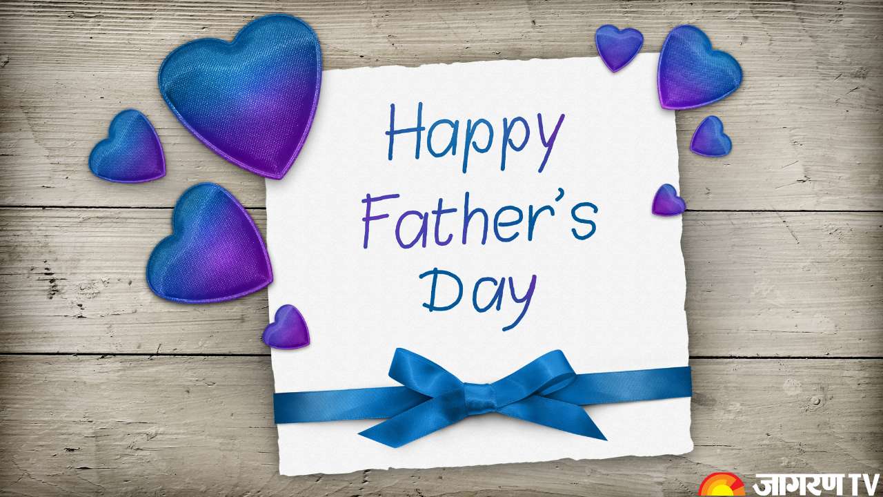 Happy Father’s Day 2024 Best Quotes, Messages, Greetings, Status to