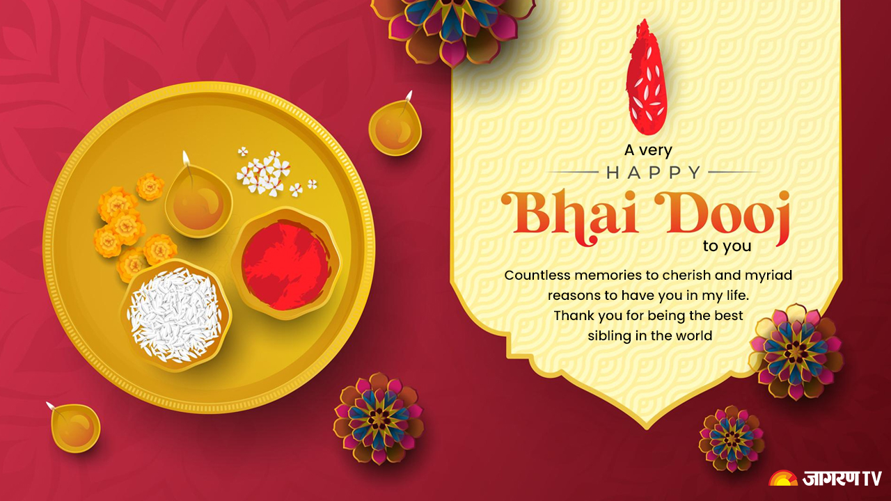 Bhai Dooj 2022: English wishes, quotes, images, Whatsapp/Fb forwards,  status & more