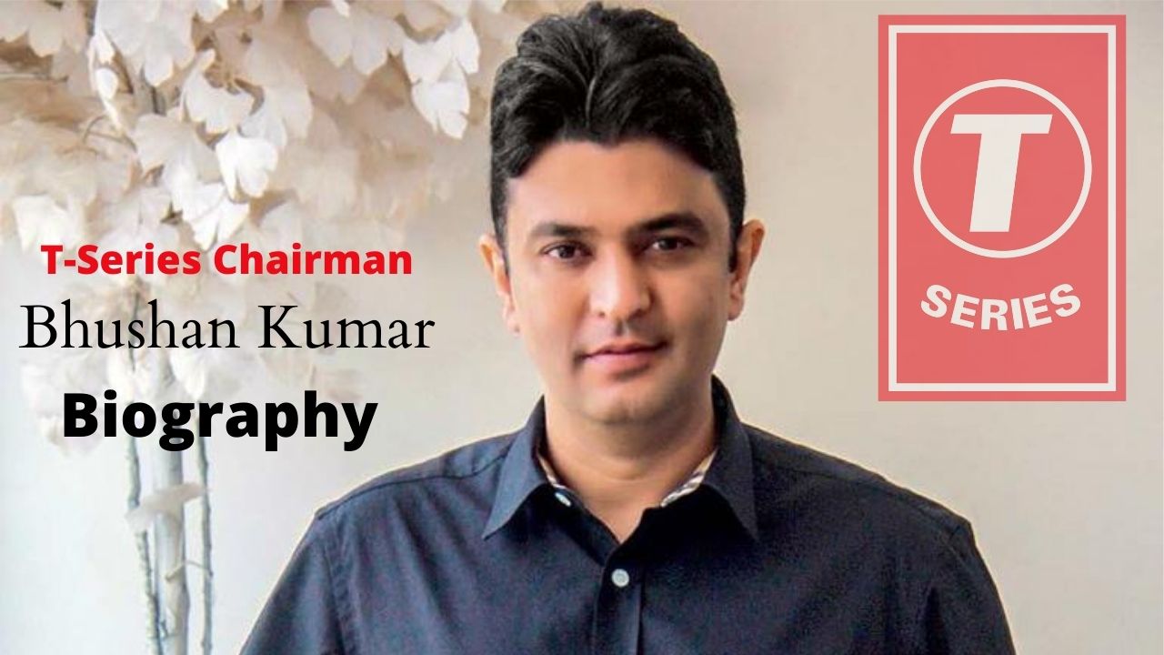 Bhushan Kumar Biography T Series owner, Age, net worth, Early Life