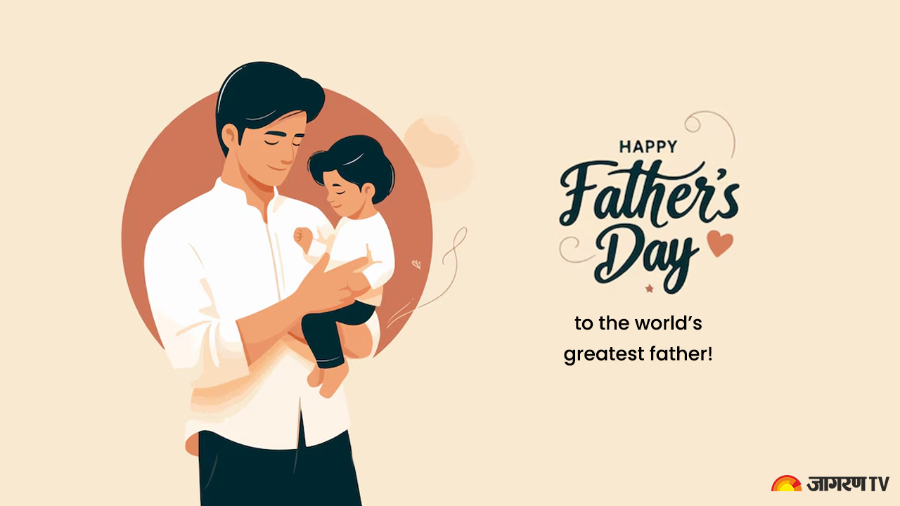 Happy Father’s Day 2024: Send Best Wishes, Images, and More With Your ...