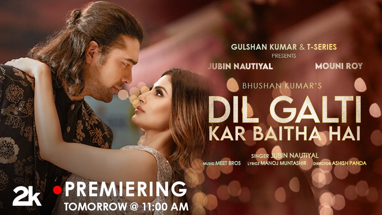‘Dil Galti Kar Baitha hai’ Music teaser out; Watch Mouni Roy pull kissing prank on Jubin Nautiyal