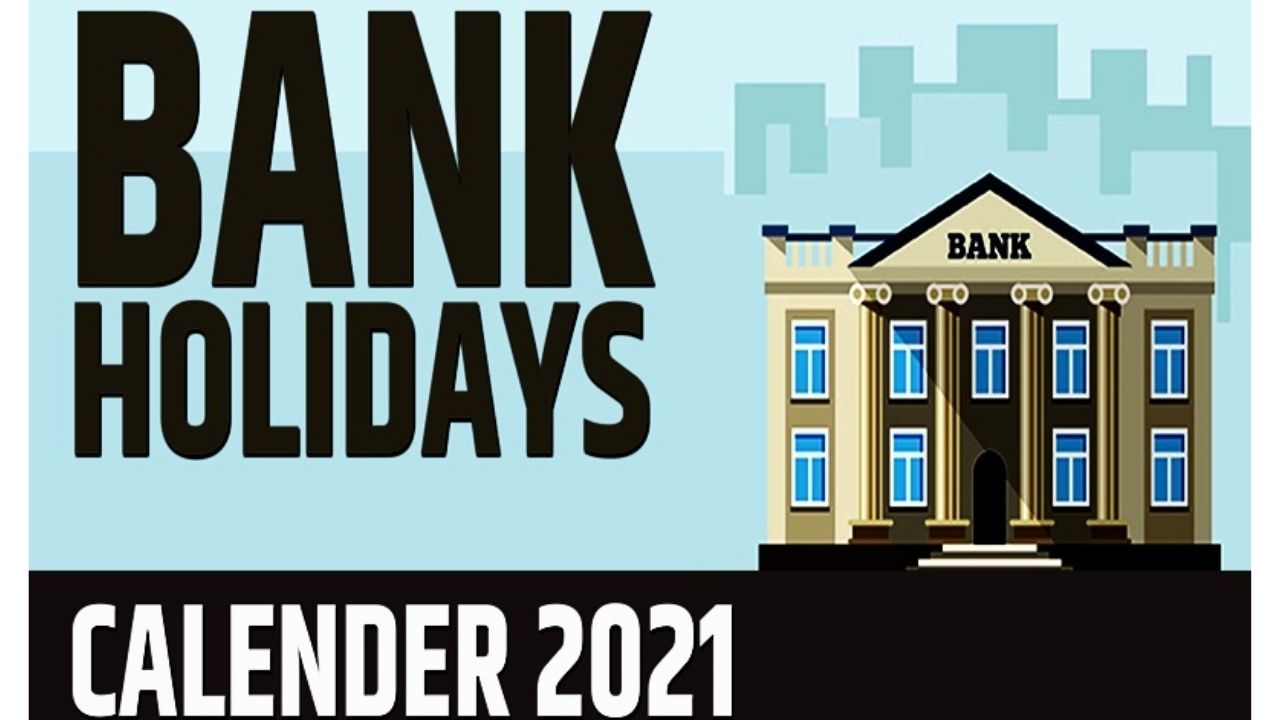 Bank Holidays In September 2021 Banks To Remain Closed For 13 Days In