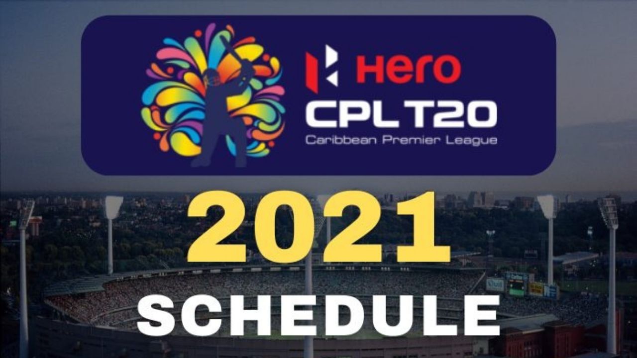 CPL 2021 Schedule, Squads, Indian timing, venue, TV channel, Live streaming details