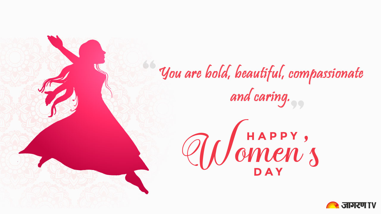 Happy Women's Day 2023: Wishes, Best quotes, Whatsapp status ...