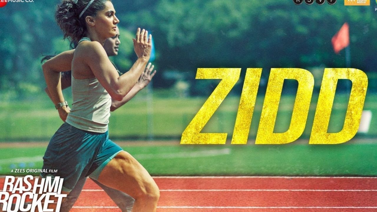 Rashmi Rocket new song ‘Zidd’ out : watch Tapsee Pannu’s don’t give up attitude in the new music video